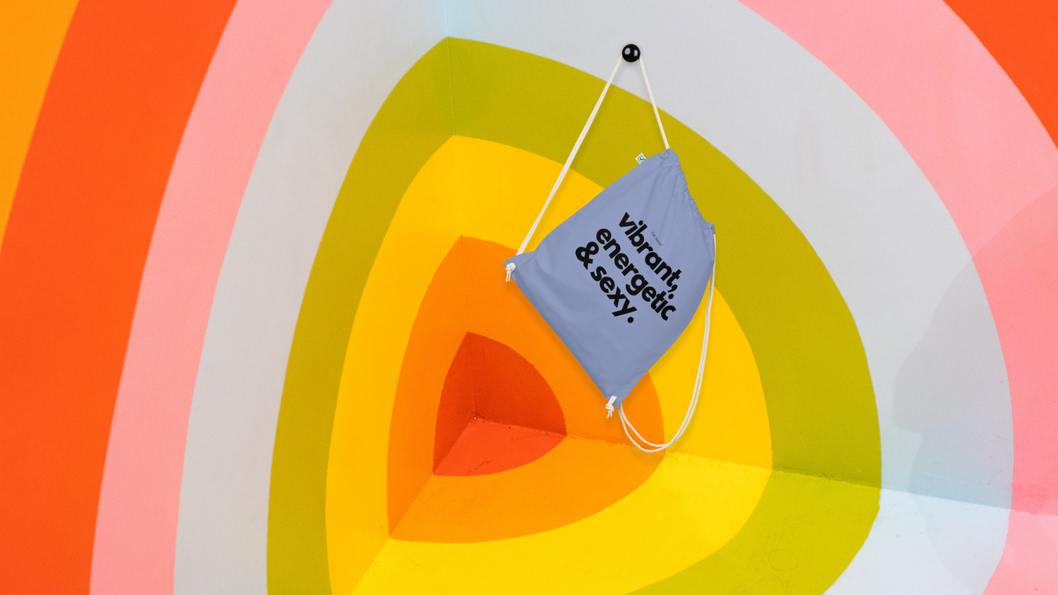 Drawstring Bag full of Energy - Feeling vibrant, energetic & sexy