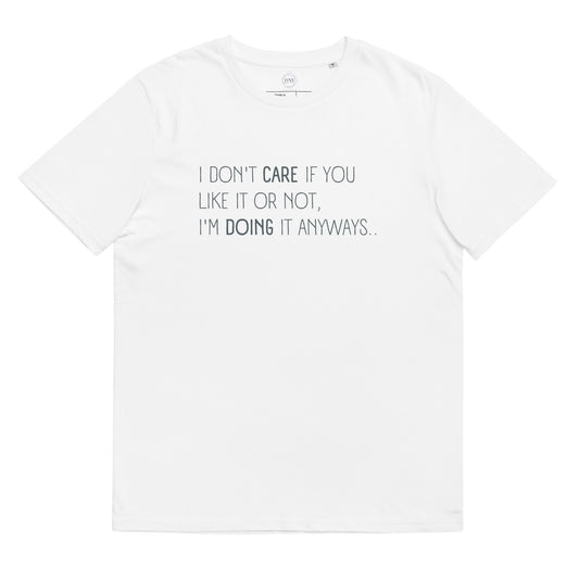 DNY - Don't Care Unisex organic Cotton Tee